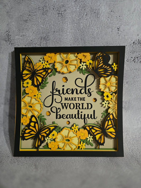 Friends Make the world (made to order)